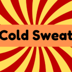 Cold Sweat