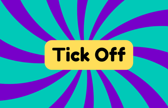 Tick off