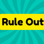 Rule Out