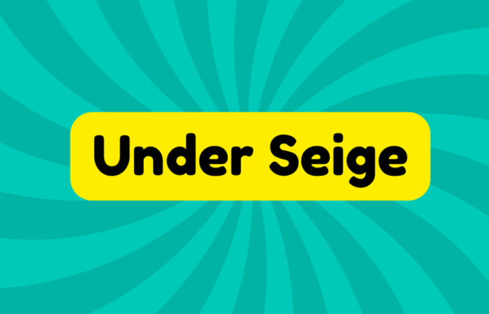 Under Siege