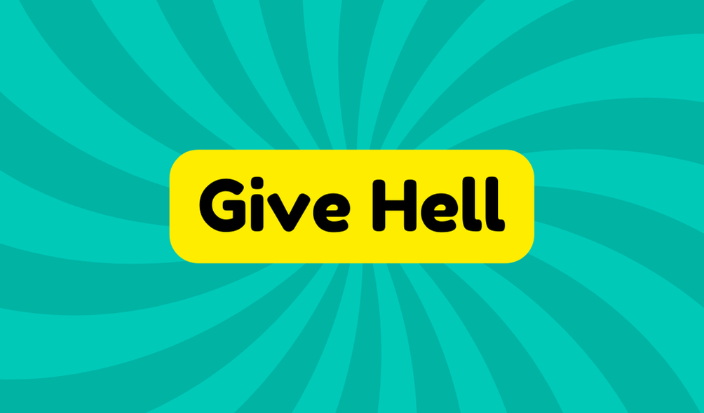 Give Hell