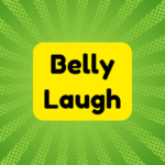 Belly Laugh