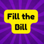 Fill the Bill