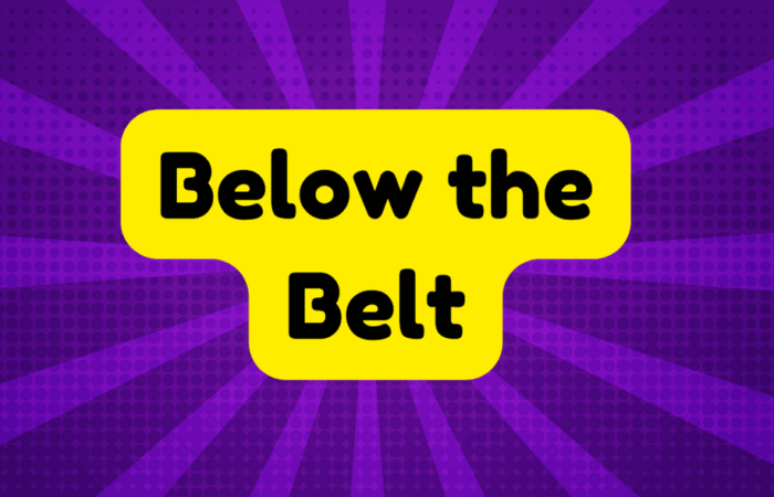 Below the Belt