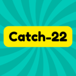 Catch-22