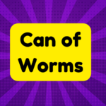 Can of Worms