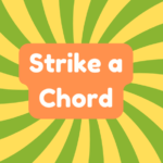 Strike a Chord