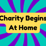 Charity Begins at Home