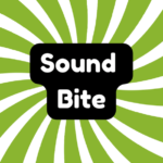 Sound Bite 1 Sound Bite