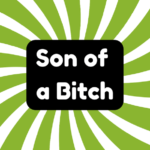 Son of a Bitch 1 Son of a Bitch