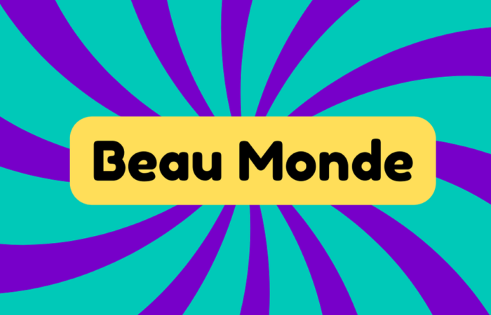 Beau Monde