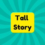 Tall Story