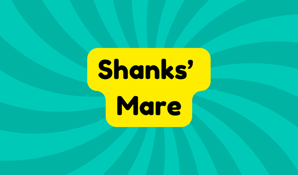 Shanks’ Mare