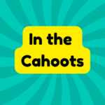 In the Cahoots