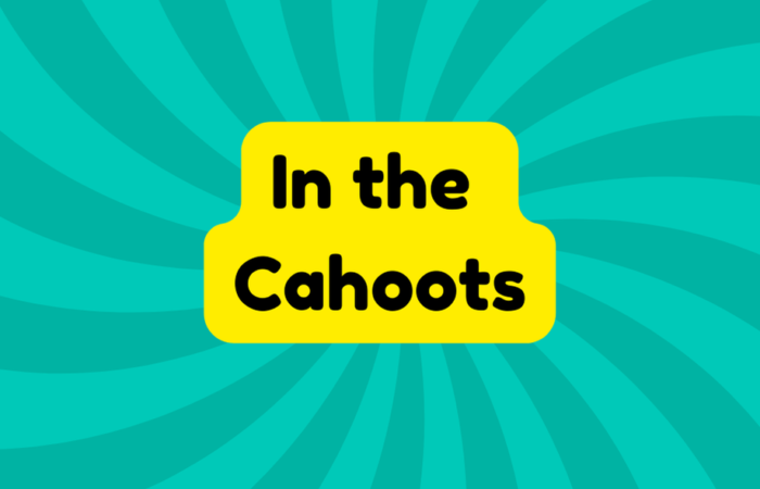 In the Cahoots