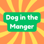 Dog in the Manger