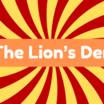 The Lion’s Den