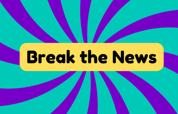 Break the News