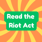 Read the Riot Act 1 Read the Riot Act