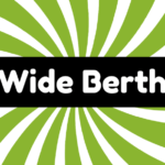 Wide Berth