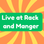 Live at Rack and Manger