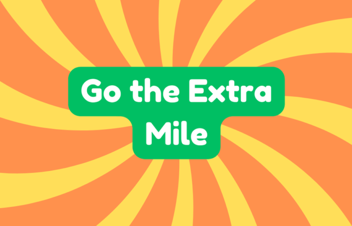 Go the Extra Mile