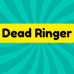 Dead Ringer 1 Dead Ringer