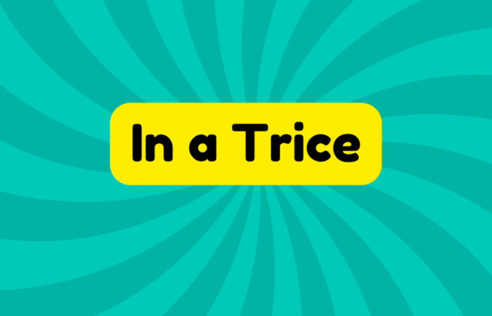 In a Trice