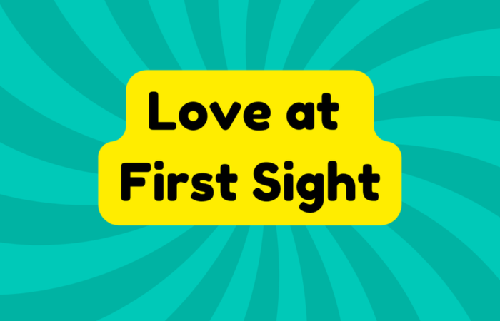 Love at First Sight