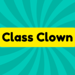 Class Clown 1 Class Clown