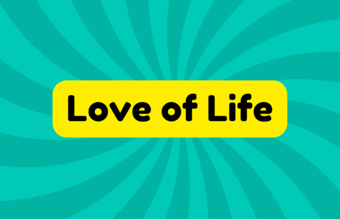 Love of Life