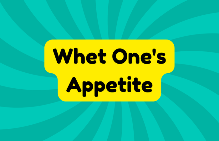 Whet One's Appetite
