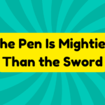 The Pen Is Mightier Than the Sword 2 The Pen Is Mightier Than the Sword