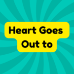 Heart Goes Out to 1 Heart Goes Out to