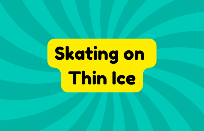 Skating on Thin Ice