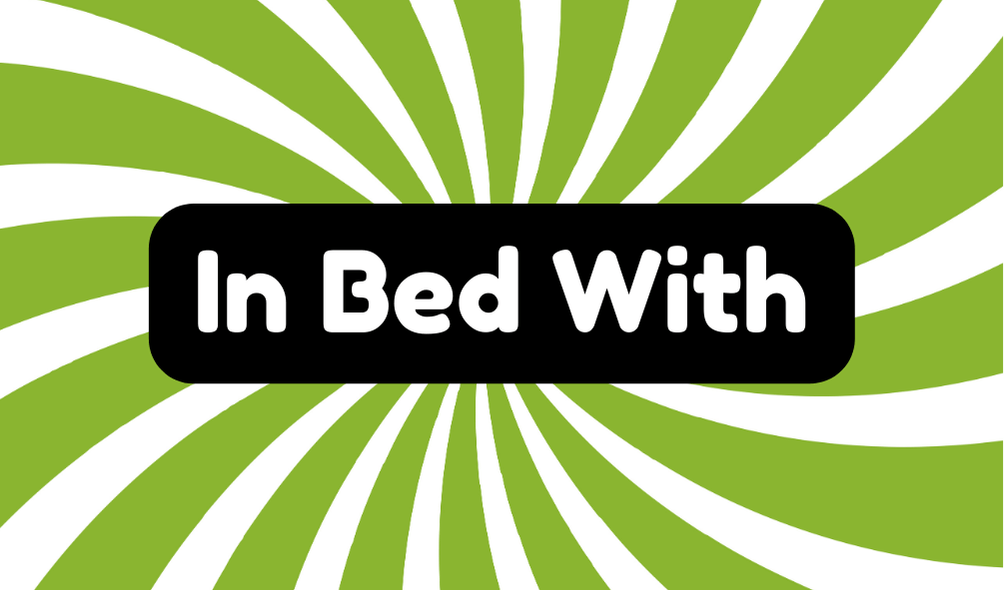 In Bed With