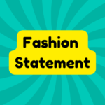 Fashion Statement 2 Fashion Statement