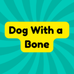 Dog With a Bone 3 Dog With a Bone
