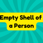 Empty Shell of a Person 3 Empty Shell of a Person