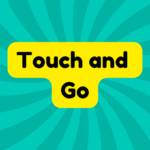 Touch and Go 3 Touch and Go