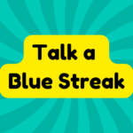 Talk a Blue Streak 4 Talk a Blue Streak