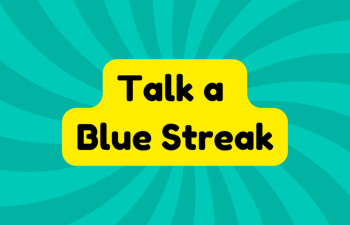 Talk a Blue Streak