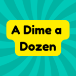 A Dime a Dozen 2 A Dime a Dozen