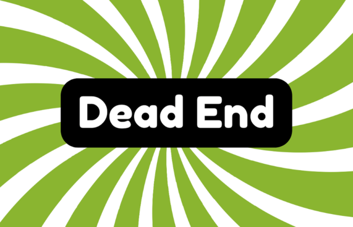 Dead End