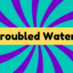 Troubled Waters