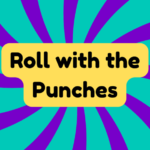 Roll With the Punches