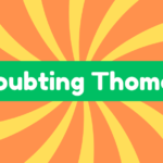 Doubting Thomas