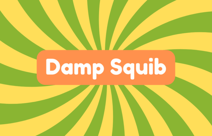 Damp Squib