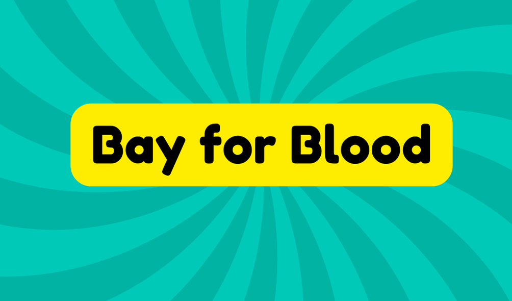 Bay for Blood