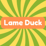 Lame Duck